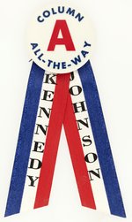 KENNEDY & JOHNSON COLUMN A ALL THE WAY NEW YORK 1960 CAMPAIGN BUTTON.