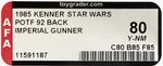 STAR WARS: THE POWER OF THE FORCE (1985) - IMPERIAL GUNNER 92 BACK AFA 80 Y-NM.