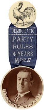 WILSON DEMOCRATIC PARTY RULES FOUR YEARS MORE STRIKING RIBBON BADGE.