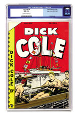 DICK COLE #4 JUNE JULY 1949 CGC 9.6 OFF-WHITE TO WHITE PAGES MILE HIGH COPY.