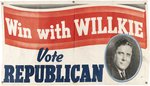 WIN WITH WILLKIE VOTE REPUBLICAN 1940 PORTRAIT BANNER.