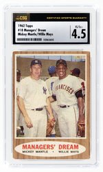 1962 TOPPS #18 MANAGER'S DREAM MICKEY MANTLE/WILLIE MAYS (HOF) CSG 4.5 VG/EX+.