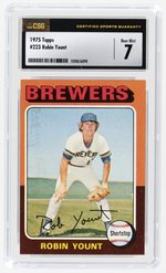 1975 TOPPS #223 ROBIN YOUNT (HOF) ROOKIE CARD CSG 7 NM.