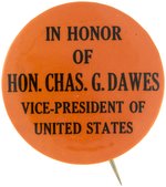 COOLIDGE: IN HONOR OF HON. CHARLES G. DAWES VICE-PRESIDENT BUTTON.