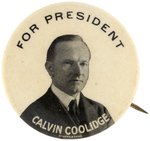 FOR PRESIDENT CALVIN COOLIDGE SCARCE PORTRAIT BUTTON HAKE #15.