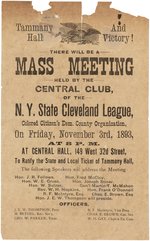 TAMMANY HALL AND VICTORY CLEVELAND LEAGUE COLORED CITIZEN'S 1893 BROADSIDE.
