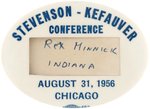 STEVENSON KEFAUVER CONFERENCE RARE CHICAGO, ILLINOIS SINGLE DAY EVENT OVAL BUTTON.