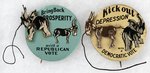 BRING BACK PROSPERITY & KICK OUT DEPRESSION MECHANICAL LITHO BUTTON PAIR.