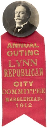 TAFT ANNUAL OUTING LYNN REPUBLICAN CITY COMMITTEE SCARCE 1912 BADGE.