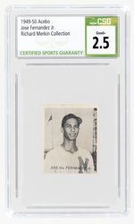 1949-50 ACEBO JOSE FERNANDEZ JR. RICHARD MERKIN COLLECTION CSG 2.5 GOOD+.