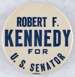 ROBERT F. KENNEDY FOR US SENATOR LARGEST SIZE NEW YORK CAMPAIGN BUTTON.