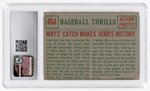 1959 TOPPS #464 WILLIE MAYS "MAYS' CATCH MAKES HISTORY" (HOF) CSG 7 NM.