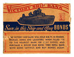 "VICTORY SHIP BANK" W/BOX.