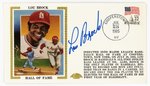 1985 LOU BROCK (HOF) SIGNED FIRST DAY COVER SILK CACHE "HALL OF FAME".