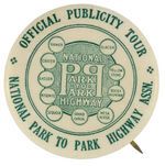 RARE BUTTON PROMOTING A ROADWAY SYSTEM BETWEEN USA'S WESTERN NATIONAL PARKS.