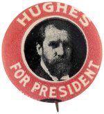 HUGHES FOR PRESIDENT RARE 1916 PORTRAIT BUTTON UNLISTED IN HAKE.