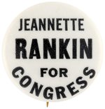JEANNETTE RANKIN 1940 BUTTON & PALM CARD FOR THE FIRST WOMAN ELECTED TO CONGRESS.