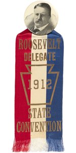 ROOSEVELT PENNSYLVANIA DELEGATE 1912 STATE CONVENTION RARE BUTTON & RIBBON.