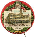 "SANTA CLAUS AT SIBLEY, LINDSAY, & CARR CO'S. NEW STORE" BUTTON WITH SANTA PRESENTING A SIGN BOARD SHOWING THE STORE.