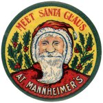 "MEET SANTA CLAUS AT MANNHEIMER'S" RARE BUTTON WITH STRIKING GRAPHICS ON YELLOW BACKGROUND C. 1910-1911.