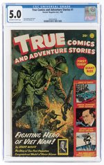 TRUE COMICS AND ADVENTURE STORIES #1 1965 CGC 5.0 VG/FINE.