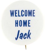 KENNEDY WELCOME HOME JACK RETURN TO IRELAND TRIP BUTTON.