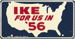 IKE FOR US IN 56 US MAP EISENHOWER CAMPAIGN LICENSE PLATE ATTACHMENT.