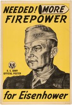 IKE: NEEDED! MORE FIREPOWER FOR EISENHOWER WWII ARMY PORTRAIT POSTER.