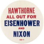 HAWTHORNE ALL OUT FOR EISENHOWER AND NIXON RARE IKE BUTTON UNLISTED IN HAKE.