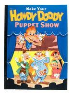 "MAKE YOUR OWN HOWDY DOODY PUPPET SHOW."