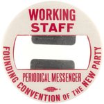 HENRY WALLACE WORKING STAFF PERIODICAL MESSENGER FOUNDING CONVENTION BUTTON.