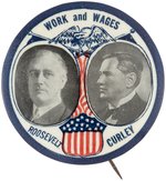 ROOSEVELT & CURLEY MASS. COATTAIL WORK AND WAGES JUGATE BUTTON.