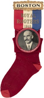 1915 BOSTON RED SOX ROYAL ROOTERS/JOSEPH J. LANNIN RIBBON BADGE W/BUTTON & STOCKING.