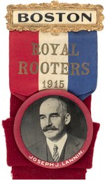 1915 BOSTON RED SOX ROYAL ROOTERS/JOSEPH J. LANNIN RIBBON BADGE W/BUTTON & STOCKING.