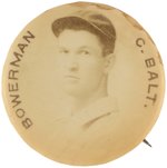 1898 CAMEO PEPSIN GUM FRANK BOWERMAN BALTIMORE ORIOLES RARE BUTTON.
