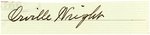 ORVILLE WRIGHT CLIPPED SIGNATURE.