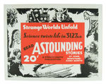 "ASTOUNDING STORIES" STREET & SMITH PUBLICATIONS ADVERTISING SIGN.