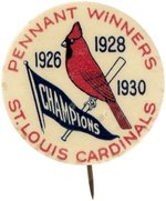 1930 ST. LOUIS CARDINALS BUTTON CELEBRATING MULTIPLE PENNANTS.