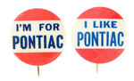 PAIR OF PONTIAC SLOGAN BUTTONS