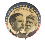 RARE 1900 PROHIBITION CANDIDATE "WOOLEY & METCALF."