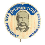 SCARCE 1896 READS "PROHIBITION FOR PRESIDENT JOSHUA LEVERING."