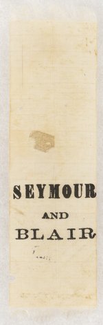 SEYMOUR AND BLAIR 1868 RIBBON.