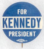 FOR PRESIDENT KENNEDY BLUE AND WHITE BUTTON.