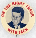 ON THE RIGHT TRACK WITH JACK KENNEDY BUTTON.