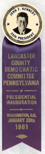 KENNEDY INAUGURATION BADGE FROM LANCASTER COUNTY, PA.