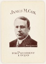 JAMES M. COX FOR PRESIDENT 1920 PLAYING CARD.