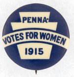 PENNA. VOTES FOR WOMEN 1915 KEYSTONE SUFFRAGE BUTTON.
