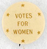 SIX STAR VOTES FOR WOMEN SUFFRAGE BUTTON.