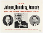 JOHNSON. HUMPHREY, AND KENNEDY 1964 NY COATTAIL TRIGATE POSTER.