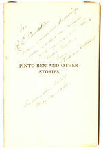 WILLIAM S. HART AUTOGRAPHED "PINTO BEN AND OTHER STORIES" FIRST EDITION BOOK.